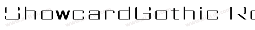 ShowcardGothic Reg字体转换